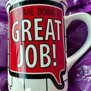Lorrie Veasey Our Name is Mud-You Are Doing A Great Job! Mug